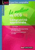 Le meilleur du DCG 10, Comptabilité approfondie
2e édition