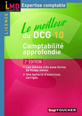 Le meilleur du DCG 10, Comptabilité approfondie
2e édition