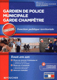 Gardien de police municipale, garde champêtre. Fonction publique territoriale, Filière sécurité