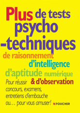 Plus de tests psychotechniques