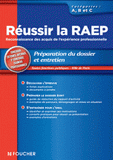 Réussir la RAEP. Reconnaissance des acquis de l'expérience professionnelle Catégories A, B, C, toutes fonctions publiques