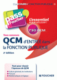 QCM d'entrée dans la fonction publique. Tous concours
2e édition