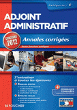 Adjoint administratif. Annales corrigées