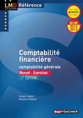 Comptabilité financière, comptabilité générale. Manuel - Exercices
17e édition
