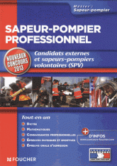 Sapeur-pompier professionnel. Candidats externes et sapeurs-pompiers volontaires (SPV)