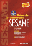 Réussir le concours Sésame. Concours 2013
3e édition