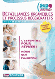 Défaillances organiques et processus dégénératifs. UE 2.7 Semestre 4