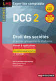 DCG 2 Droit des sociétés et autres groupements d'affaires. Manuel & applications 2013/2014
7e édition