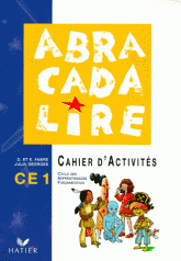 ABRACADALIRE CE1. Cahier d'activités
