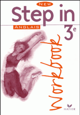 Anglais 3e New Step in. Workbook