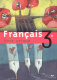 Français 3ème. Livre unique