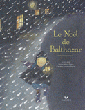 Le Noël de Balthazar