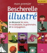 Mon premier Bescherelle illustré. GS, CP, CE1 5-7 ans
édition 2007