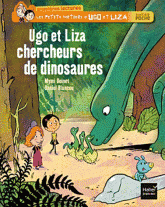 Les petits métiers d'Ugo et Liza 
Ugo et Liza chercheurs de dinosaures