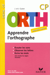 Apprendre l'orthographe CP