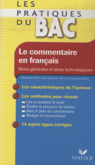 Le commentaire en français. Séries générales et séries technologiques