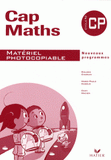 Cap Maths CP. Matériel photocopiable