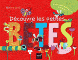 Découvre les petites bêtes