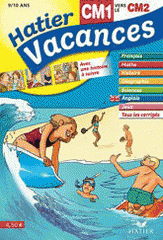 Hatier vacances CM1 vers le CM2. 9/10 ans