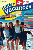 Hatier vacances 4e vers la 3e. 12 séquences de révision multimatières, autour de 12 thèmes d'actualité