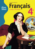 Français 4e. Livre unique, format compact
édition 2011
