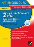 Agir en fonctionnaire de l'Etat et de façon éthique et responsable. Epreuve orale d'admission, Exposé et entretien