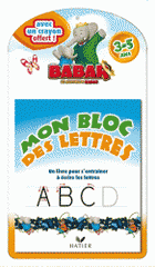 Mon bloc des lettres Babar. Un livre pour s'entraîner à écrire les lettres 3-5ans