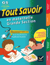Tout savoir en maternelle Grande Section