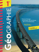 Géographie 1re France et Europe : dynamiques des territoires dans la mondialisation
