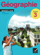 Géographie Cycle 3. Conforme au socle commun, aux programmes 2008 et aux progressions 2012. Avec 1 Atlas géographie