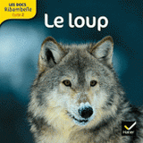 Le loup. Cycle 2