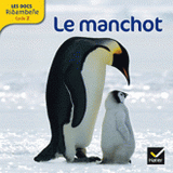 Le manchot empereur. Cycle 2