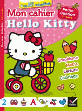 Mon cahier Hello Kitty. Petite section 3-4 ans
