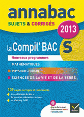 Annabac 2013 sujets et corrigés. La compil' Bac S