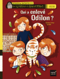 Les mystères du Grand Hôtel 
Qui a enlevé Odilon ?