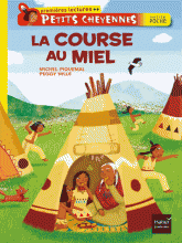 Petits Cheyennes 
La course au miel