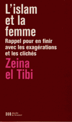 L'islam et la femme. Rappel pour en finir avec les exagérations et les clichés