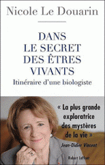 Dans le secret des êtres vivants. Itinéraire d'une biologiste