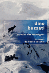 Bàrnabo des montagnes suivi de Le Secret du Bosco Vecchio