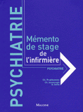 Mémento de stage de l'infirmière : psychiatrie