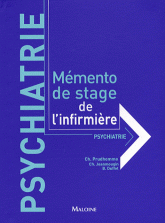 Mémento de stage de l'infirmière : psychiatrie