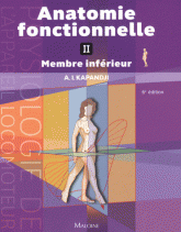 Anatomie fonctionnelle. Tome 2, Membre inférieur
6e édition