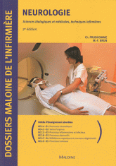 Neurologie. Sciences biologiques et médicales, techniques infirmières
2e édition