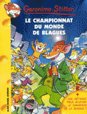 Geronimo Stilton Tome 26
Le Championnat du monde des blagues