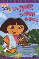 Dora l'exploratrice Tome
Le petit chien de Dora