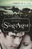 Les Sang-d'Argent