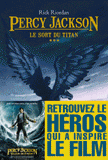Percy Jackson Tome 3
Le Sort du Titan