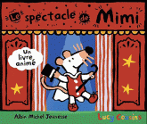 Le spectacle de Mimi