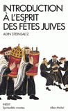 Introduction à l'esprit des fêtes juives. Une année pleine de vie