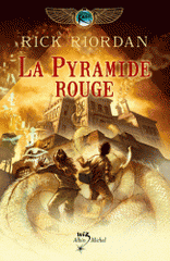 Kane Chronicles Tome 1
La Pyramide rouge